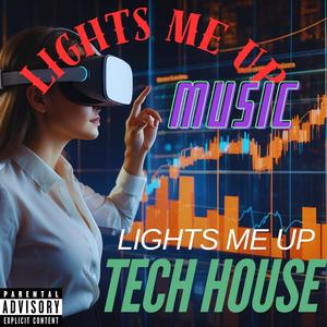 LIGHTS ME UP