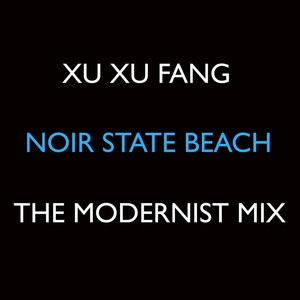 Noir State Beach (The Modernist Mix)