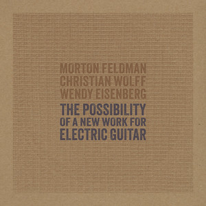 The Possibility of a New Work for Electric Guitar (1966)