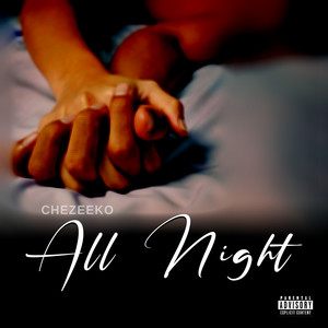 All Night (Explicit)