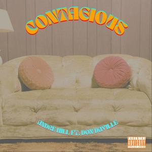 Contagious (feat. Don Daville) [Explicit]