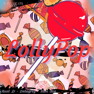 Lollypop (Explicit)