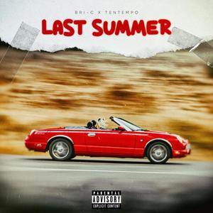 Last Summer (Explicit)