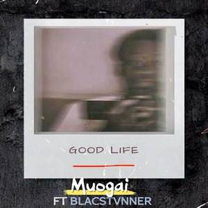 Good Life (Explicit)