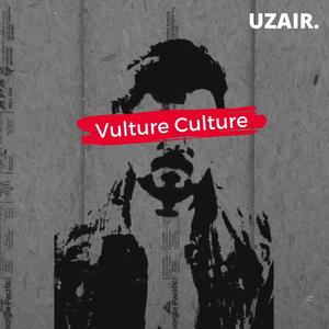 Vulture Culture (Explicit)