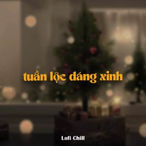 BEAT Tuần Lộc Dáng Xinh (Lofi)