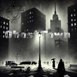 Ghost Town (Explicit)