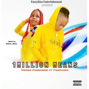 1 Million Means(feat. Firstlady)