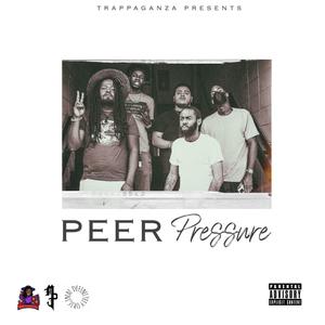 Trappaganza "Peer Pressure" (Explicit)