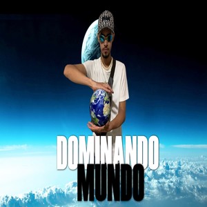 Dominando o Mundo (Explicit)