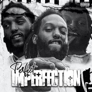 Perfect Imperfection (Explicit)