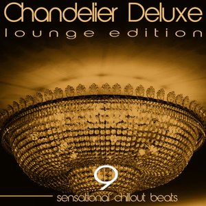 Chandelier Deluxe, Vol. 9