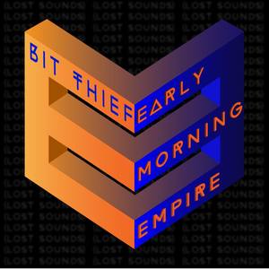 Early Morning Empire (lost sounds from '06)