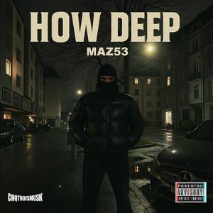 how deep (Explicit)