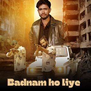 BADNAM HO LIYE (RIMIX)