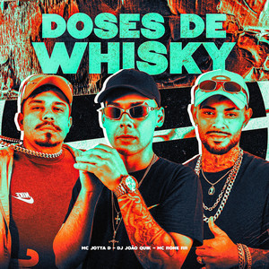 Doses de Whisky (Explicit)