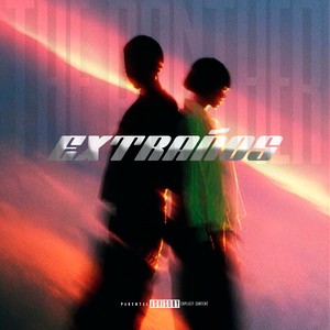 Extraños (Explicit)