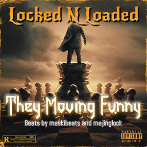 They Moving Funny (Explicit)