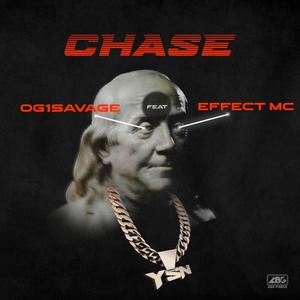 Chase (feat. Effect Mc) [Explicit]