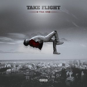 Take Flight (Explicit)