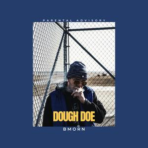 Dough Doe (Explicit)