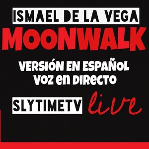 Moon Walk Voz en Directo (En Vivo)