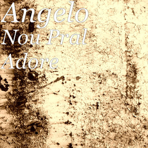 Nou Pral Adore (Explicit)