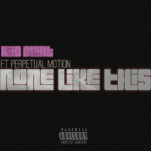 None Like This (Explicit)