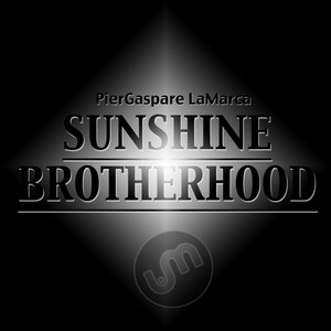 Sunshine / Brotherhood