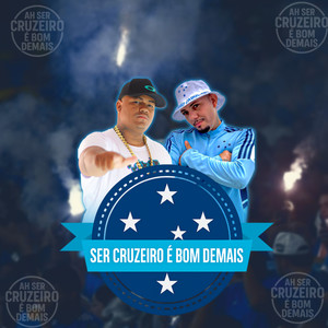 SER CRUZEIRO É BOM DEMAIS (Itallo ZK Remix)