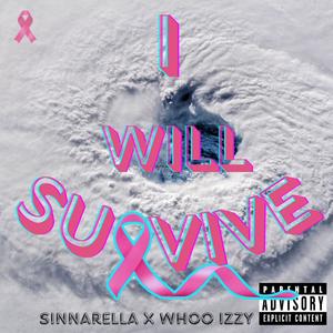 I Will Survive (Rain, Rain, Go Away) (feat. Sinnarella)