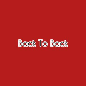 Back To Back (Explicit)