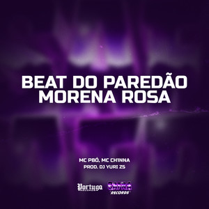 Beat Paredão do Morena Rosa (Explicit)