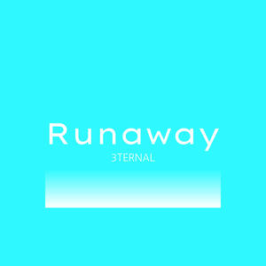 RUNAWAY