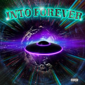 INTO FOREVER (Explicit)