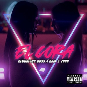 El Cora (Explicit)