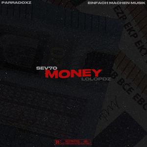 Money (feat. SEV70) [Explicit]