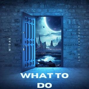 What to do (Explicit)