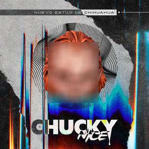 El Chucky Nice (Explicit)