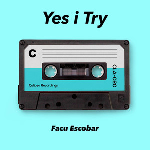 Yes I Try (Explicit)