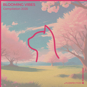 Blooming Vibes Compilation 2025