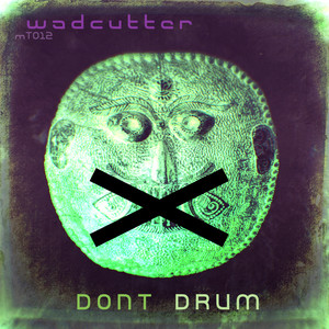 Dont Drum