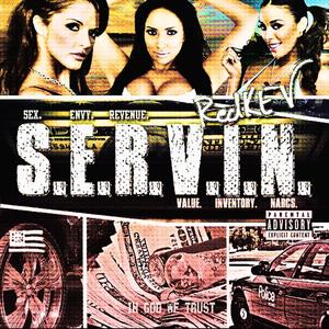 S.E.R.V.I.N. (Explicit)