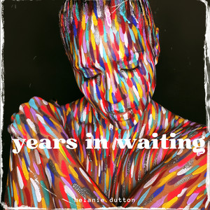 Years in Waiting (Explicit)