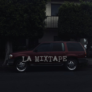 La Mixtape (Explicit)