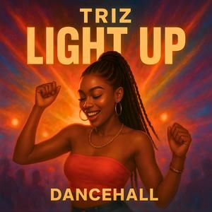 Light Up (Dancehall)