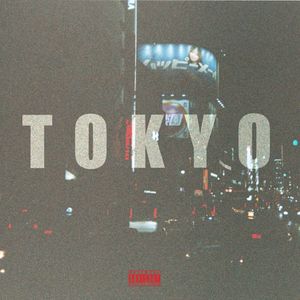 TOKYO (Explicit)