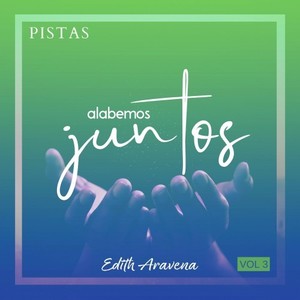 Alabemos Juntos, Vol. 3 (Pistas)