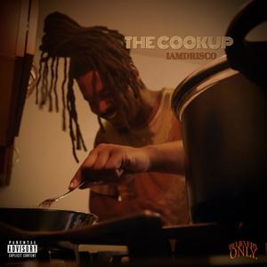 THE COOKUP (Explicit)