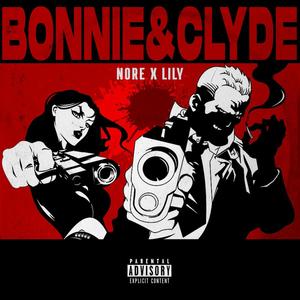 BONNIE & CLYDE (feat. Lily)